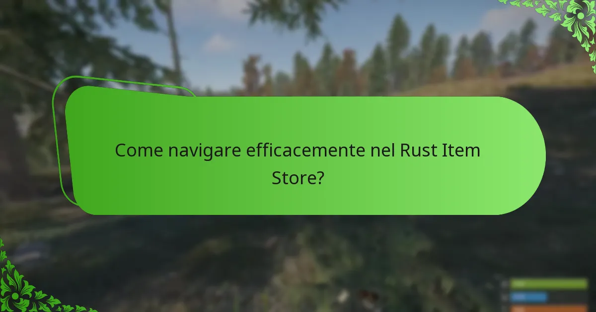 Come influisce il coinvolgimento della comunità sul Rust Item Store?