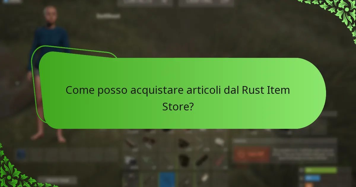 Quali articoli sono i preferiti della comunità nel Rust Item Store?