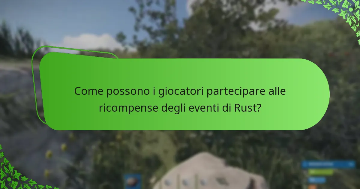 Quali ricompense uniche sono disponibili durante gli eventi di Rust?