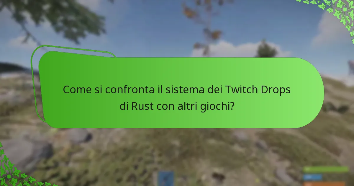 Quali campagne di streaming sono associate ai Rust Twitch Drops?