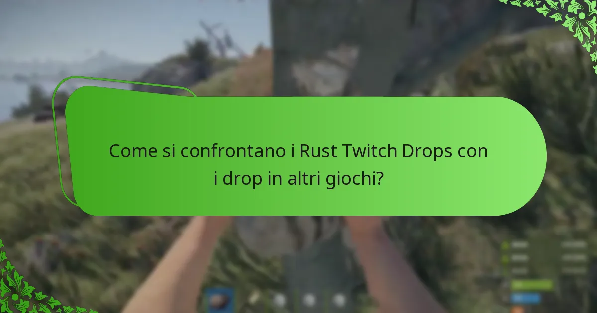 Quando sono i programmi delle campagne per i Rust Twitch Drops?