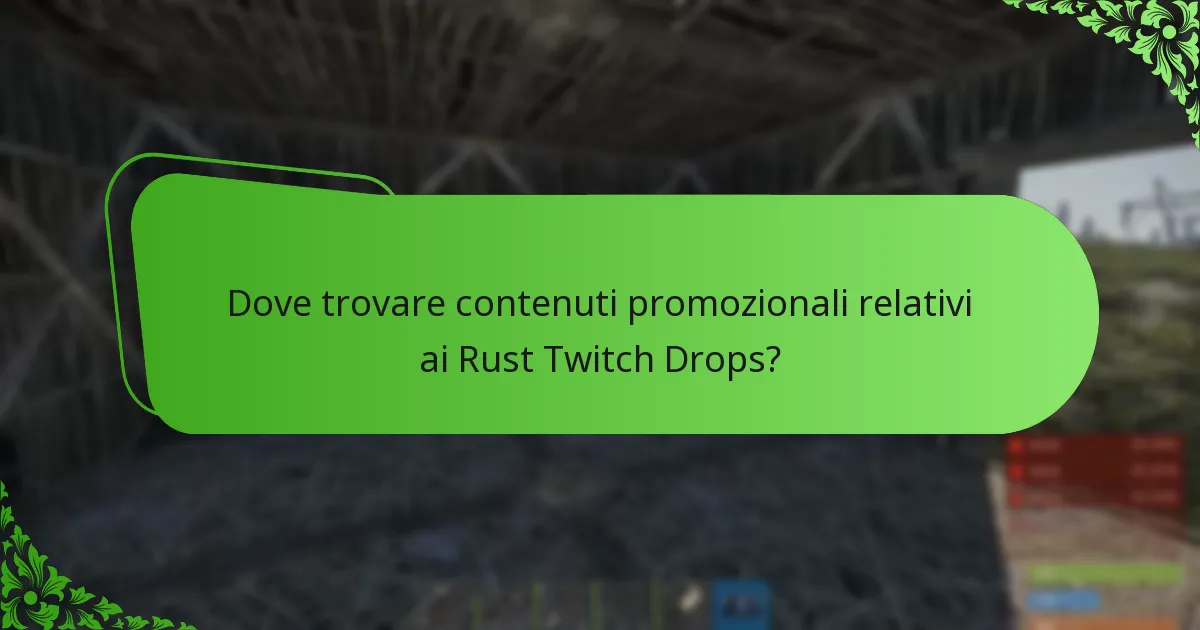 Come massimizzare le possibilità di guadagnare Rust Twitch Drops?