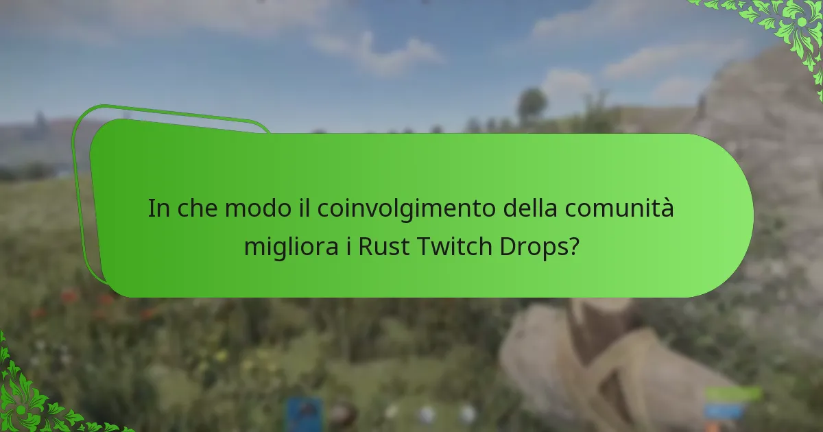 Quali sono gli ultimi aggiornamenti delle campagne per i Rust Twitch Drops?