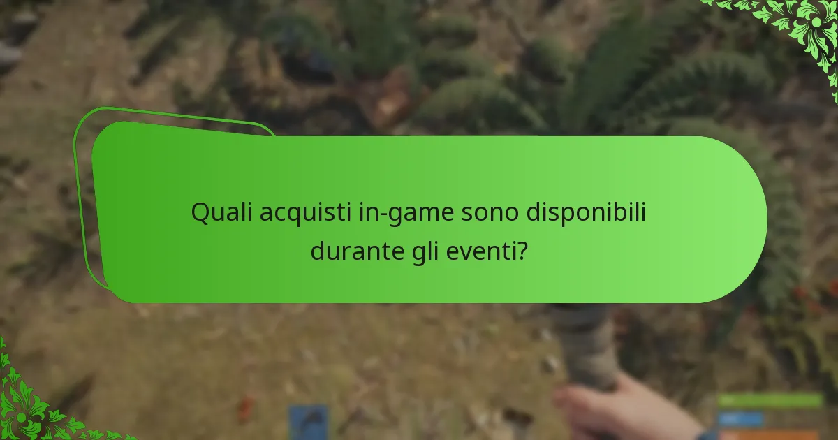 Quali acquisti in-game sono disponibili durante gli eventi?