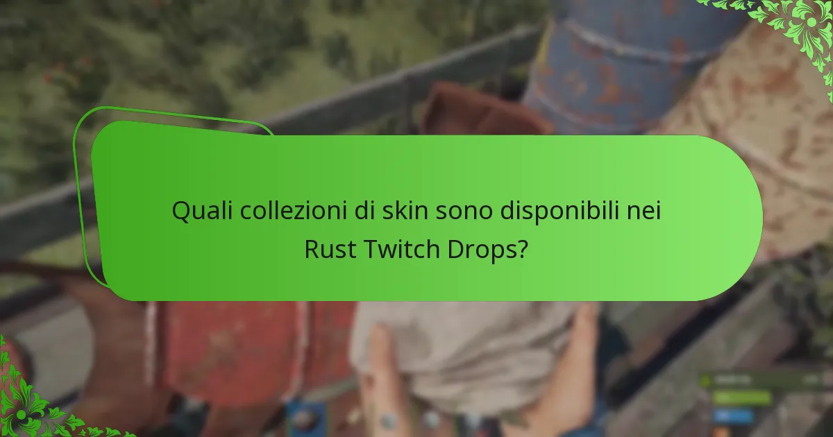 In che modo il coinvolgimento della comunità migliora i Rust Twitch Drops?