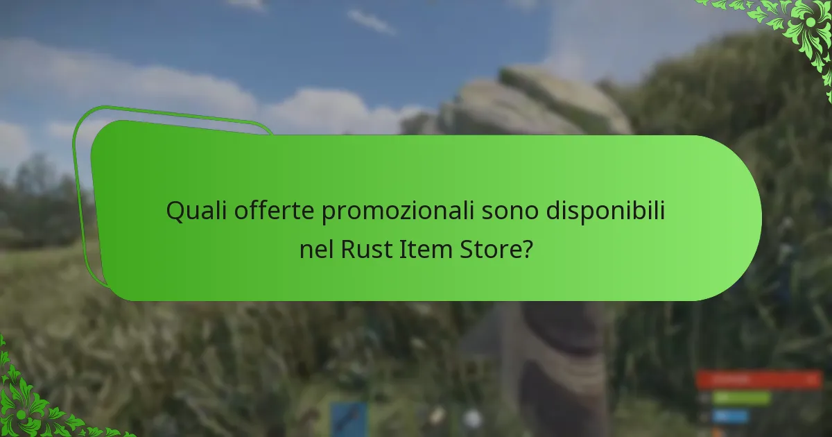 Quali fattori influenzano i prezzi nel Rust Item Store?