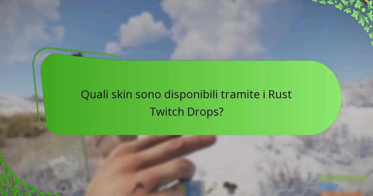 Dove trovare contenuti promozionali relativi ai Rust Twitch Drops?